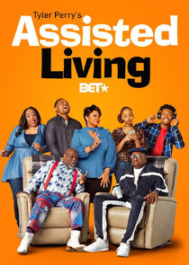 Tyler Perry’s Assisted Living: Season 3