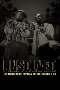 Unsolved: The Murders of Tupac and The Notorious B.I.G.: Season 1