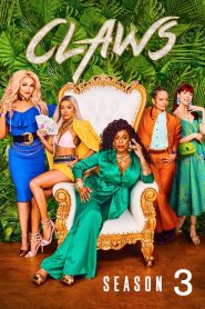 Claws: Season 3