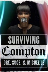 Surviving Compton: Dre, Suge and Michel’le