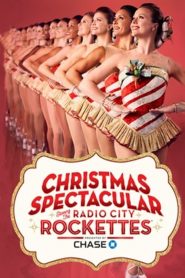 Christmas Spectacular Starring the Radio City Rockettes