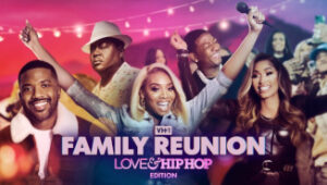 Family Reunion: Love & Hip Hop Edition Episode 7