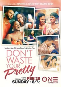 Don’t Waste Your Pretty