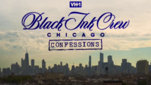 Black Ink Crew: Chicago Confessions