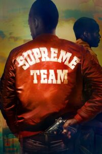 Supreme Team: Season 1