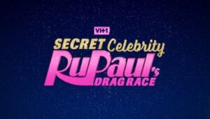 Secret Celebrity RuPaul’s Drag Race: 2×7