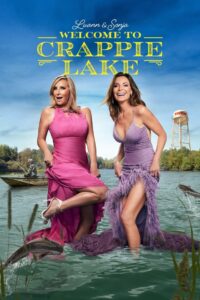 Luann and Sonja: Welcome to Crappie Lake: Season 1
