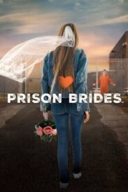 Prison Brides: Season 1
