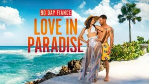 90 Day Fiancé: Love in Paradise: 4×2