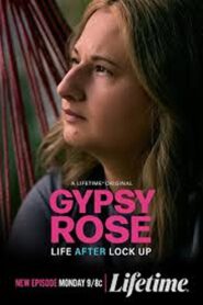Gypsy Rose: Life After Lock Up: Season 1