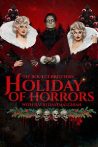 The Boulet Brothers’ Holiday of Horrors